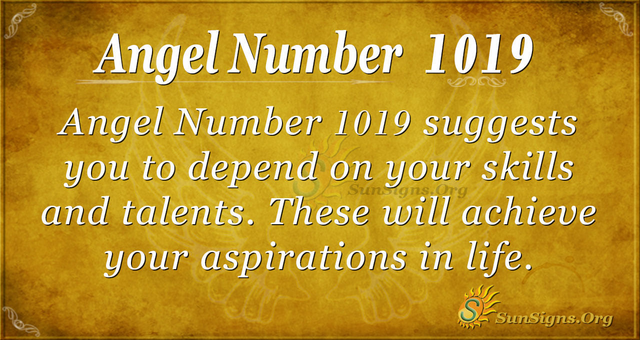 What Does Angel Number 1019 Mean? Discover Its Spiritual Significance