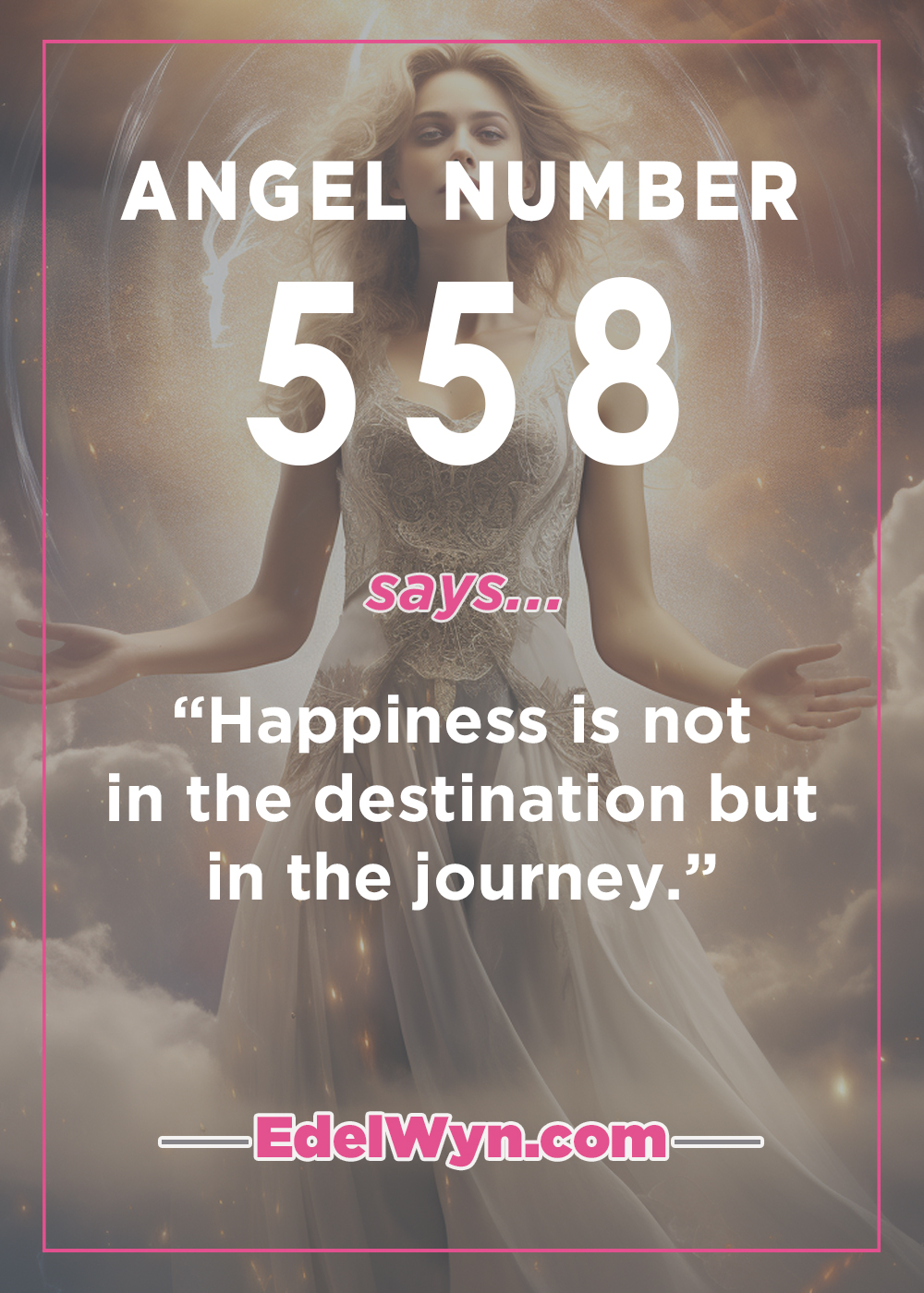 What Does Angel Number 558 Mean? Discover Its Powerful Message