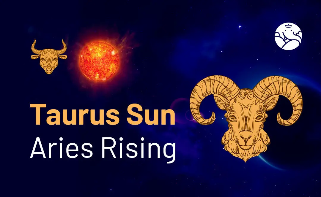 Taurus Sun Aries Rising: Unveiling the Dynamic Personality Traits