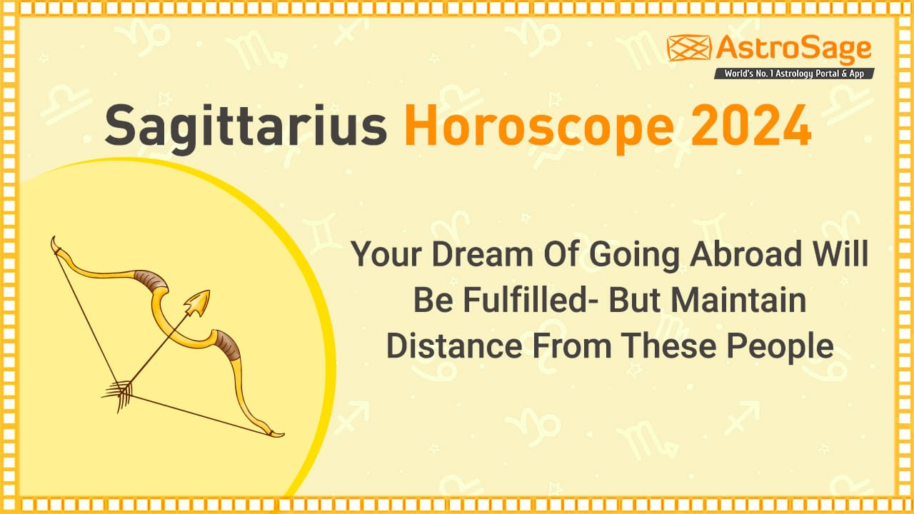 sagittarius horoscope for 2024