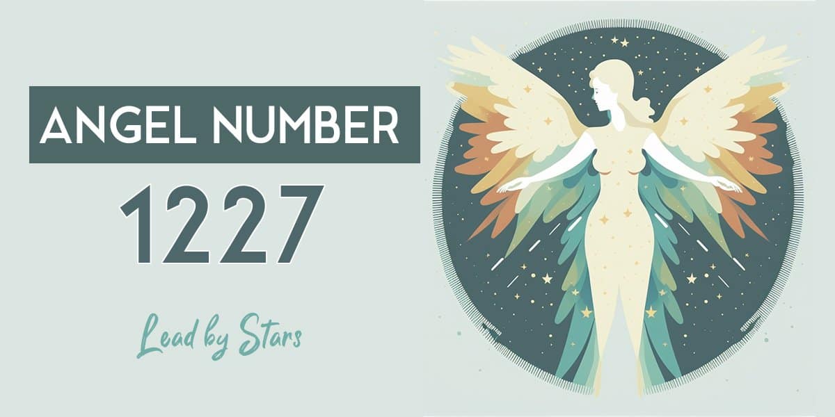 Discover the Meaning of 1227 Angel Number: Spiritual Growth, Love, and Career Insights