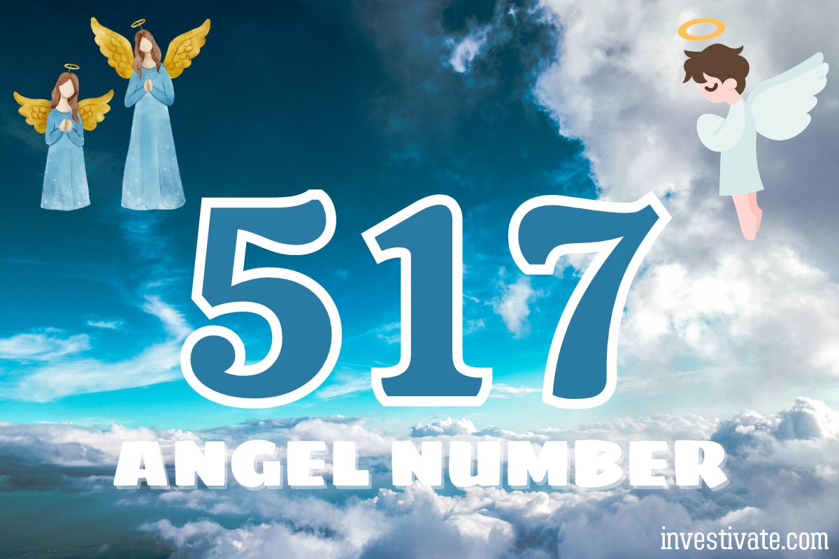 What Does Angel Number 517 Mean? Unlock the Secrets of Spiritual Growth