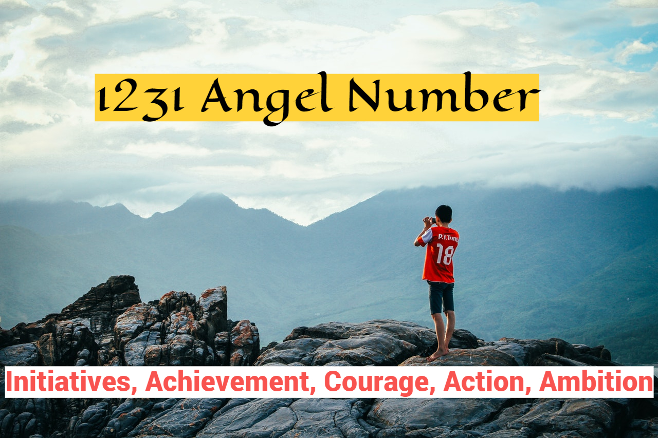 Angel Number 1231 Meaning: Spiritual Growth and New Beginnings Explained