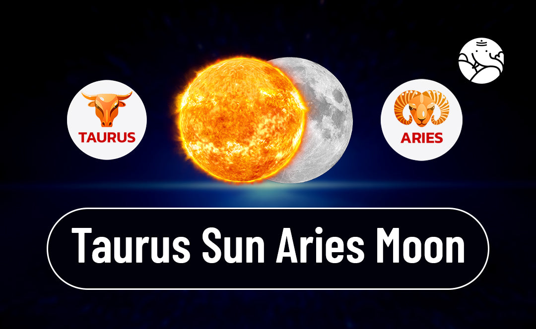 Understanding Taurus Sun Aries Moon: A Unique Mix of Passion and Security