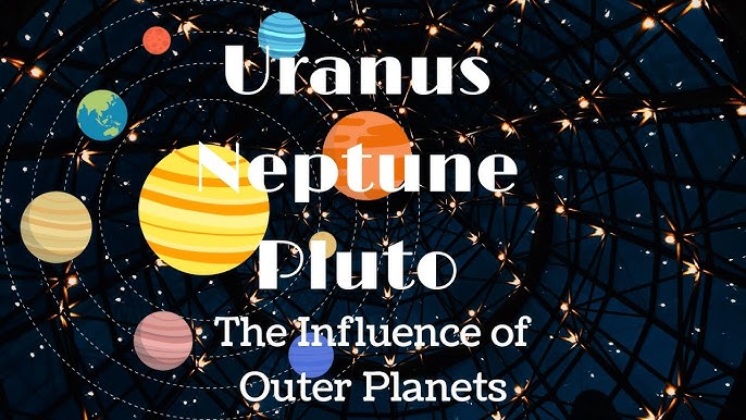 Astrology Insights： The Influence of Outer Planets Over the Years