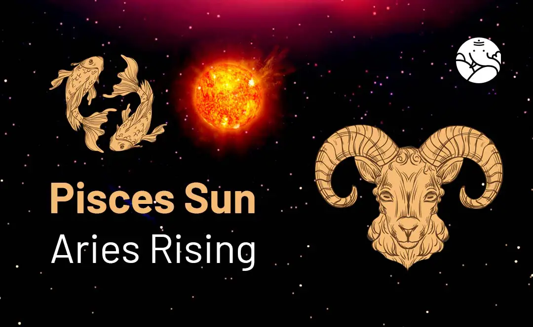 Pisces Sun Aries Rising: Understanding the Powerful Personality Blend