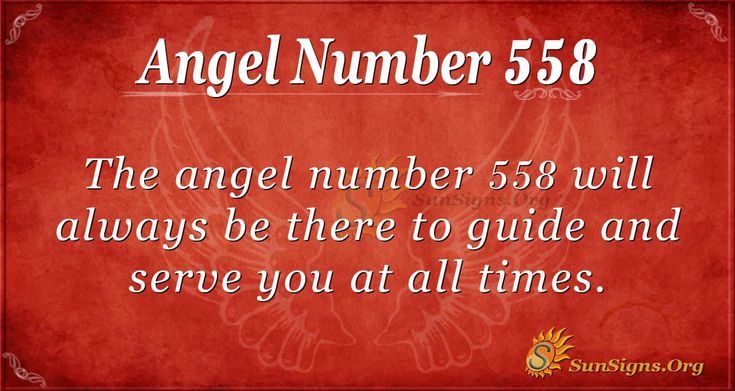 What Does Angel Number 558 Mean? Discover Its Powerful Message