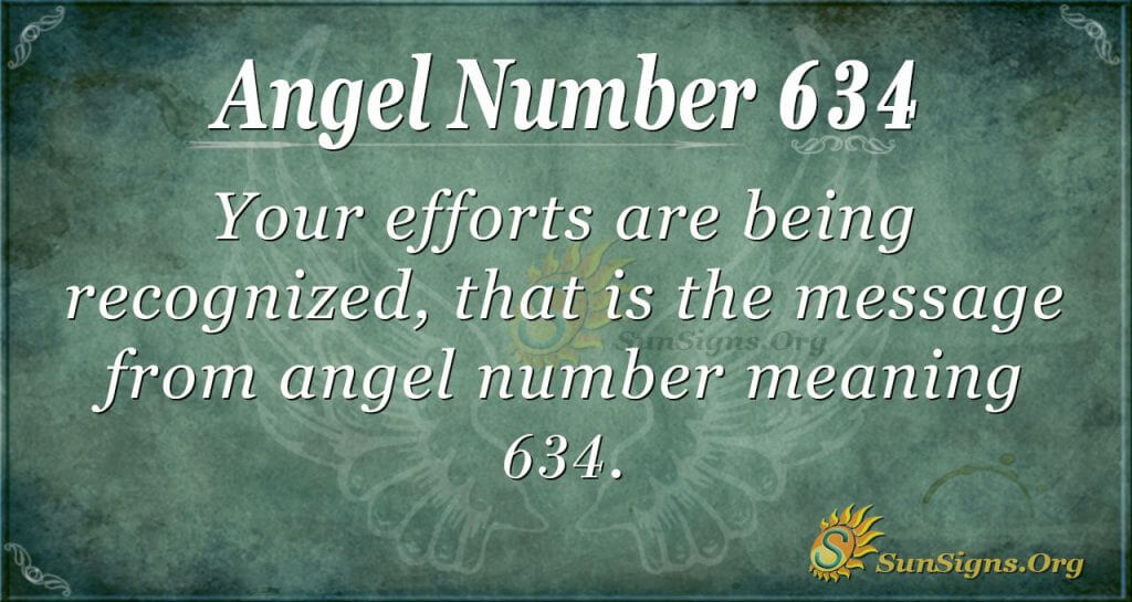 Discover the Powerful Meaning Behind Angel Number 634 and Its Spiritual Significance