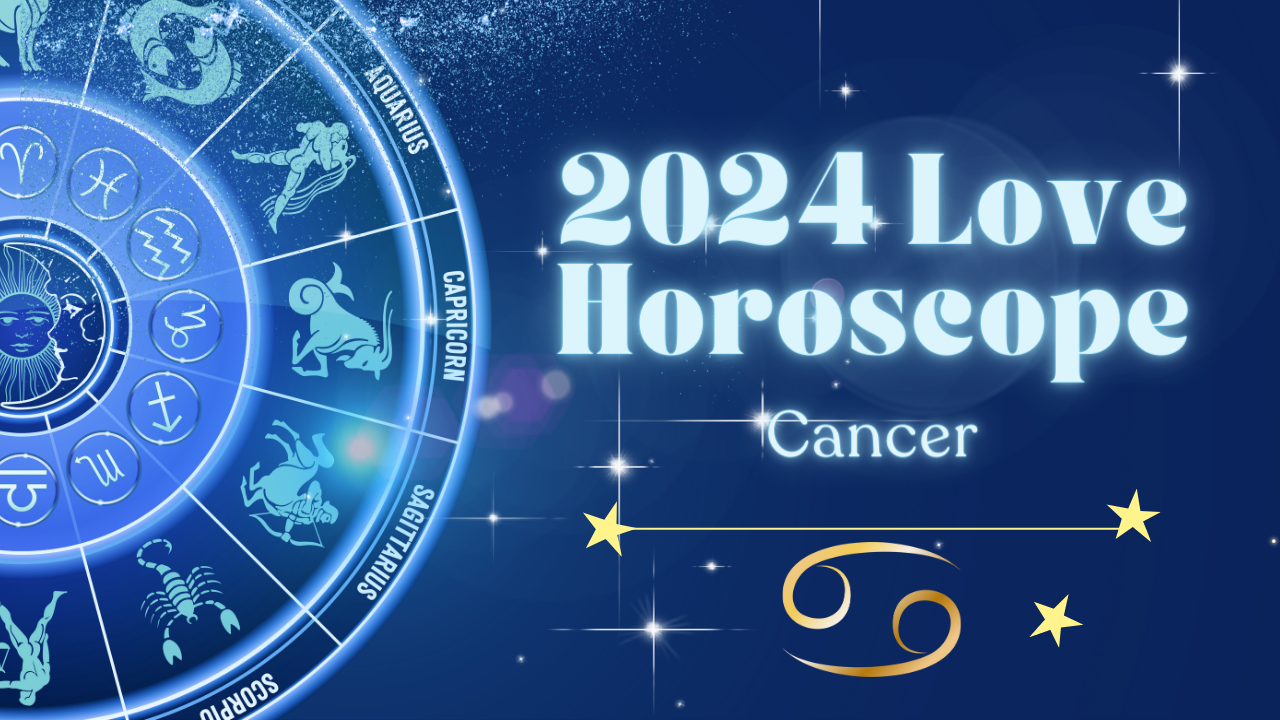 Cancer 2024 Love Horoscope: A Year of Transformation in Relationships