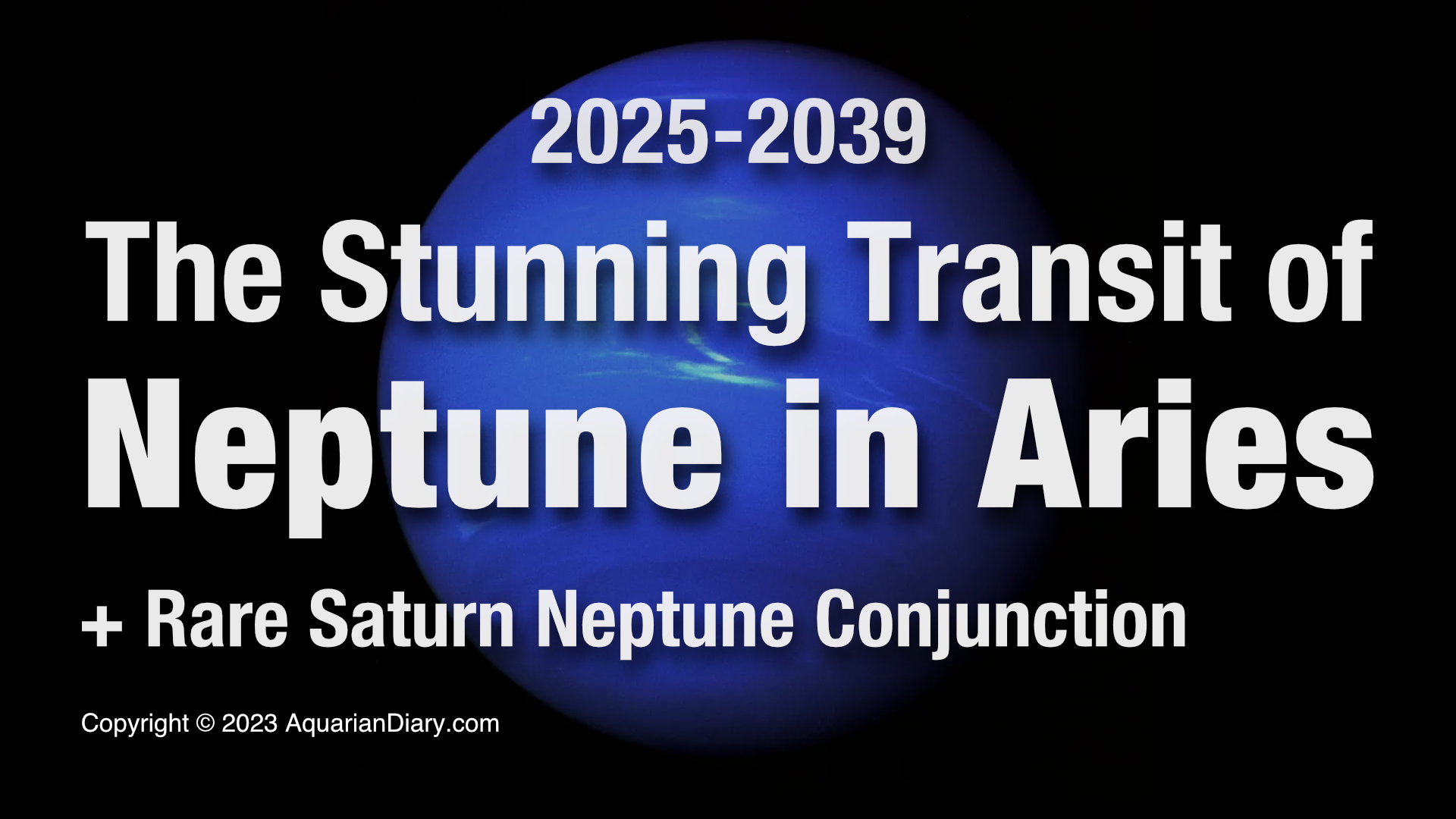 What Neptunes 2025 Transit into Aries Means for Your Future