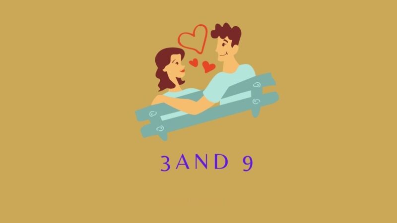 3 and 9 Life Path: Do They Click? Find Out Their Compatibility Secrets Now!