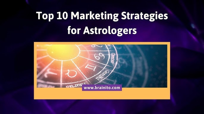 Best Ways For Astrology Marketing? Here Are 5 Simple Strategies