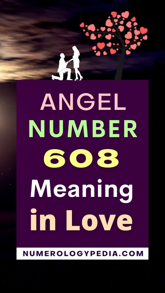 Decoding 608 Angel Number: What Does It Mean for Your Love Life, Career, and More?