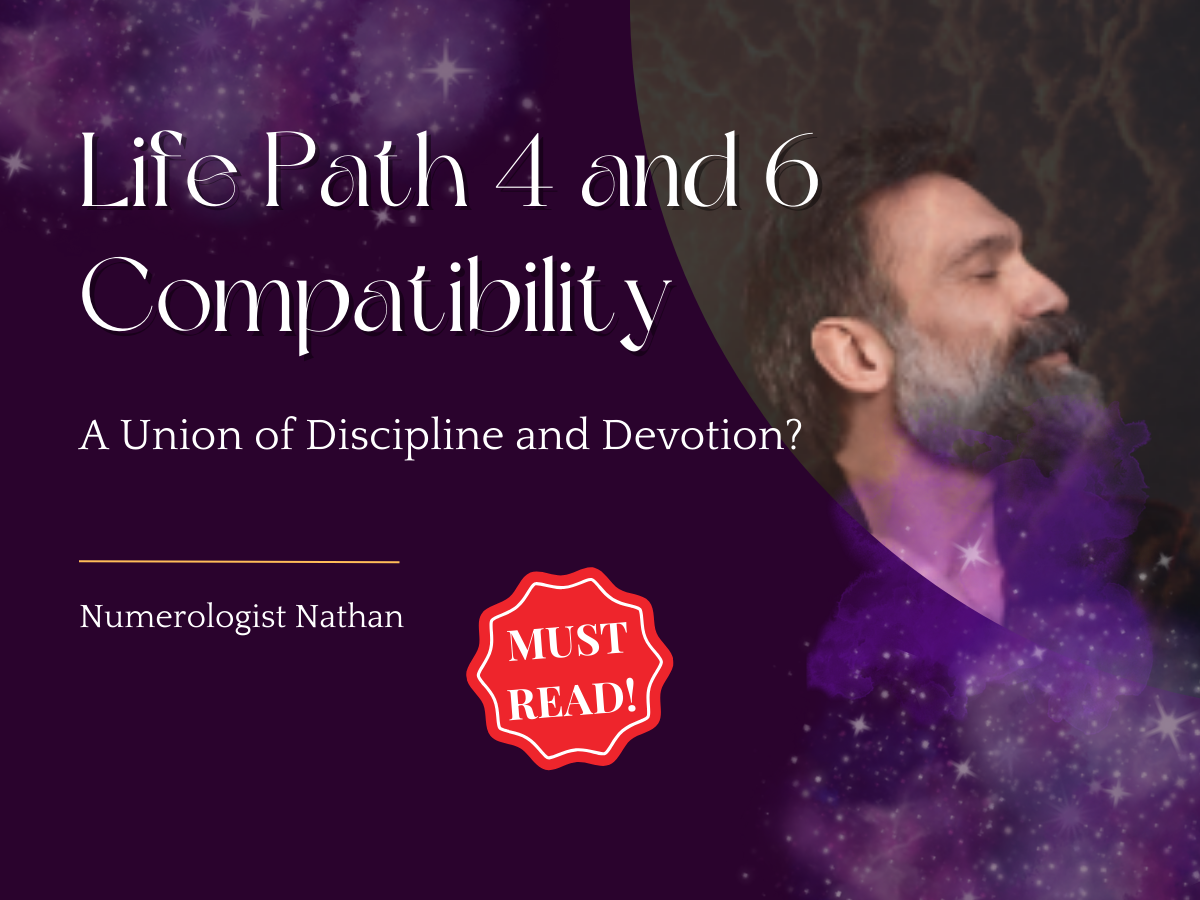 life path 4 and 6 compatibility: Will This Relationship Work Out? Lets Find Out the Answer.