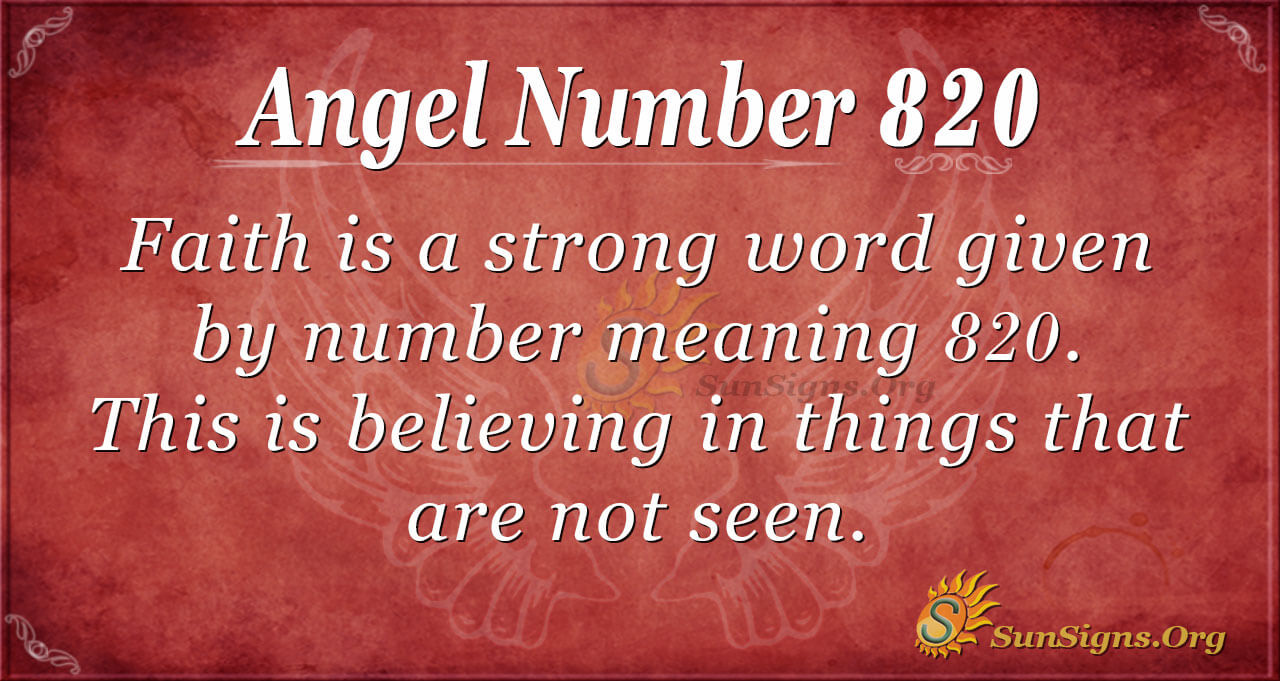 Seeing 820 Angel Number? Discover What It Means and its significance.