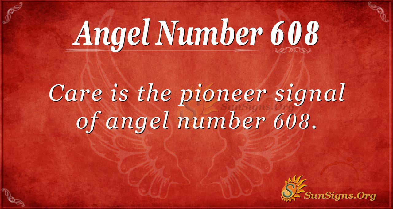 Decoding 608 Angel Number: What Does It Mean for Your Love Life, Career, and More?