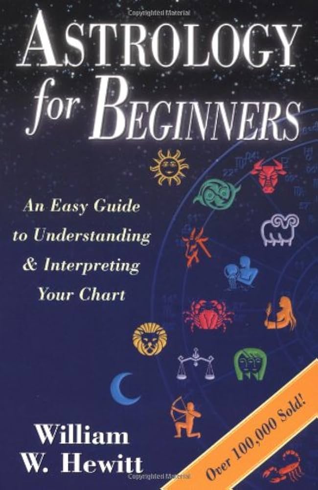 Astrology Learning For Beginners: An Easy Guide For Understanding Basic Concepts!