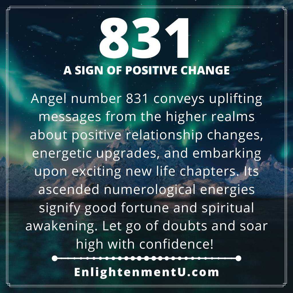 Seeing 831 Angel Number? Discover What It Means for You