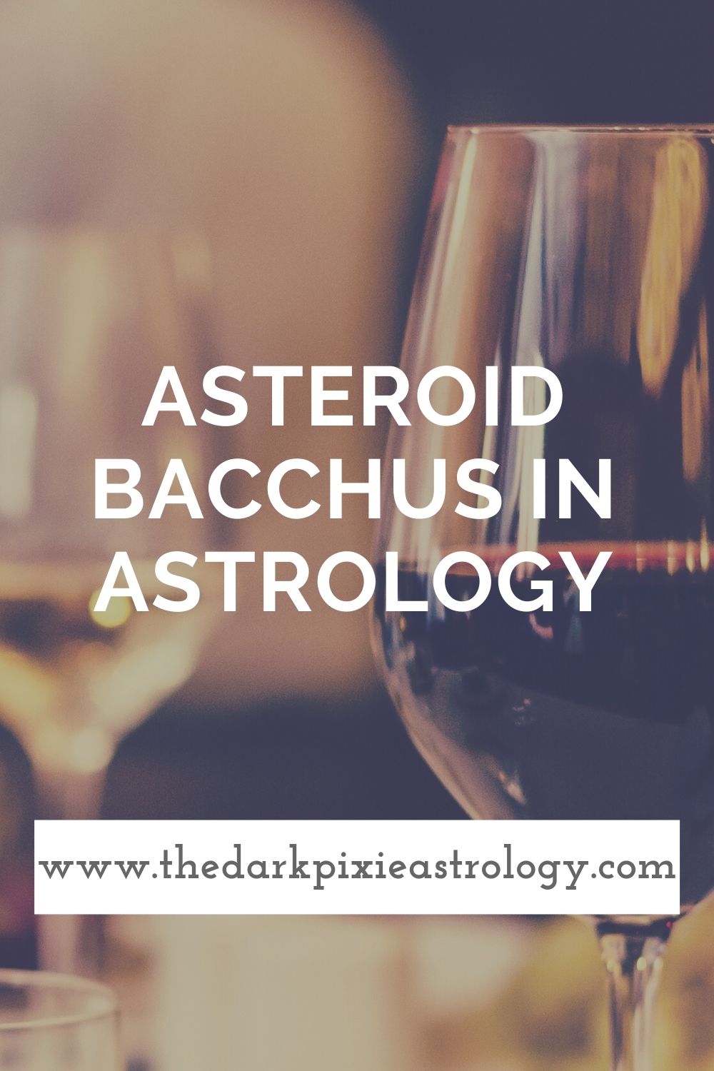 Bacchus asteroid astrology learn about the asteroid of fun