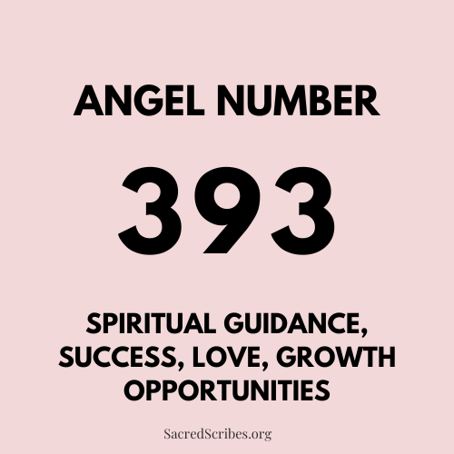 393 Angel Number: Unlocking Your Spiritual Potential