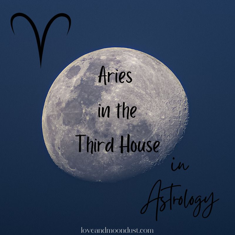 Aries in 3rd House: What Does It Mean for Your Communication?