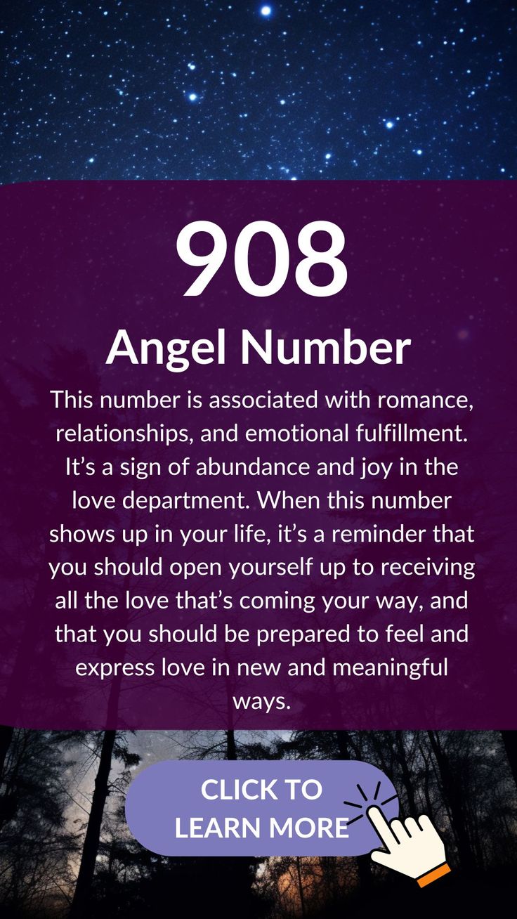 Is 908 Your Angel Number? Decode Its Special Meaning and Change Your Life