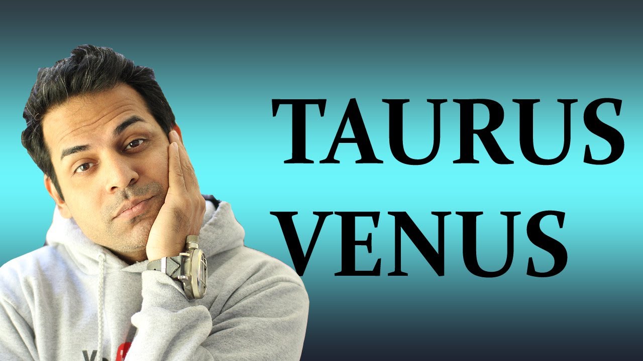 Whats Venus Taurus All About? Learn the Basics Here!