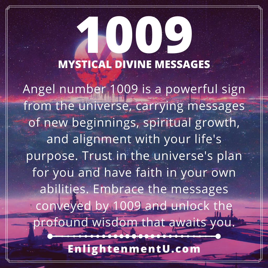 Whats the Deal with 1009 Angel Number? (Simple Guide)