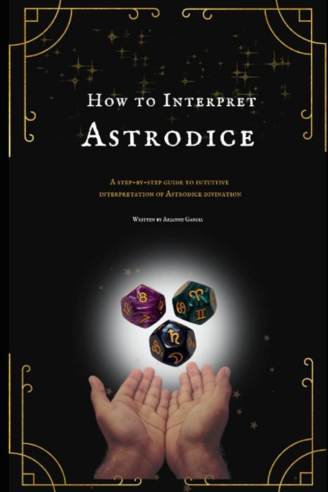 Astrology Dice Booklet: Easy Steps to Understand Astrology.