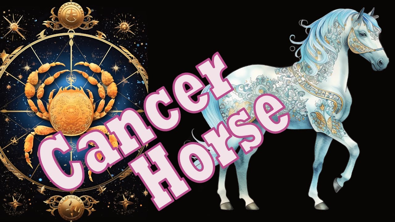 Cancer Horse Astrology: What Does It Mean for You?