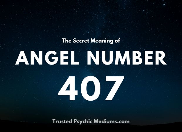 Seeing 407 Angel Number a Lot? Heres What It Really Means for You!