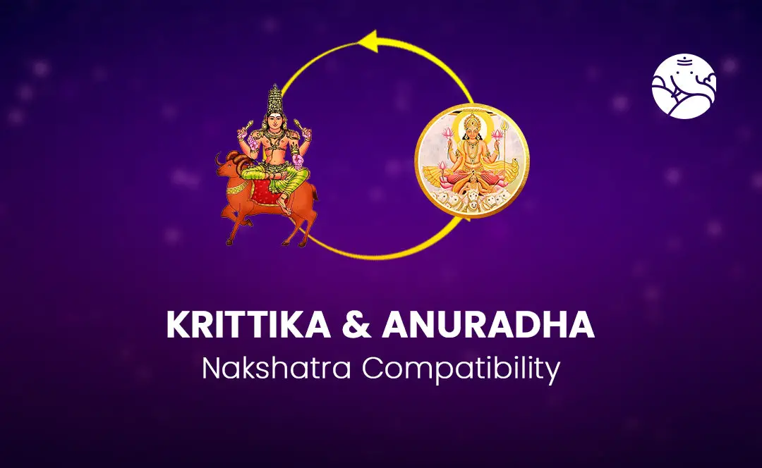 Krittika and Anuradha: How Compatible Are They?