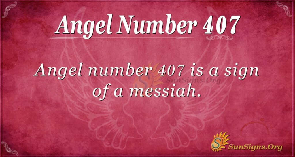 Whats Up With Angel Number 407? Heres the Real Meaning