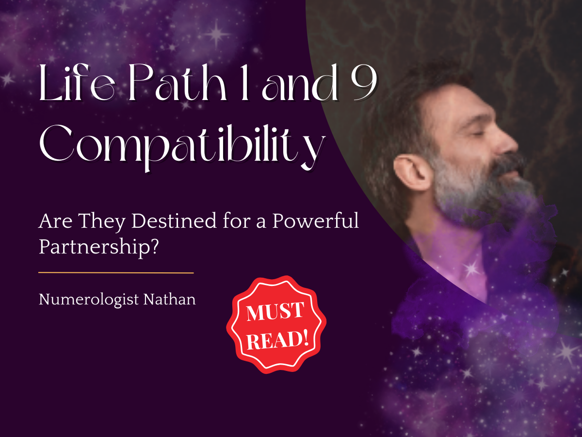 Life Path Number 1 and 9 Compatibility: Can They Make it Work? A Deep Dive Into Their Connection!