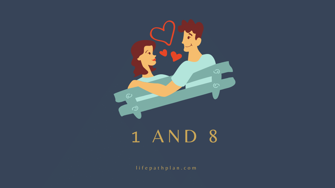 life path 1 and 8 compatibility: Do opposites attract? Find out if this unusual pairing has what it takes to make a relationship work well.