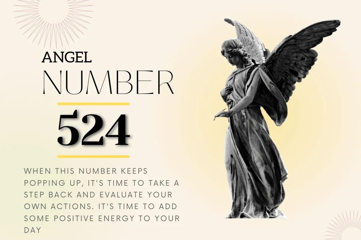 Seeing 524 Angel Number? Discover Its Secret Message Now!