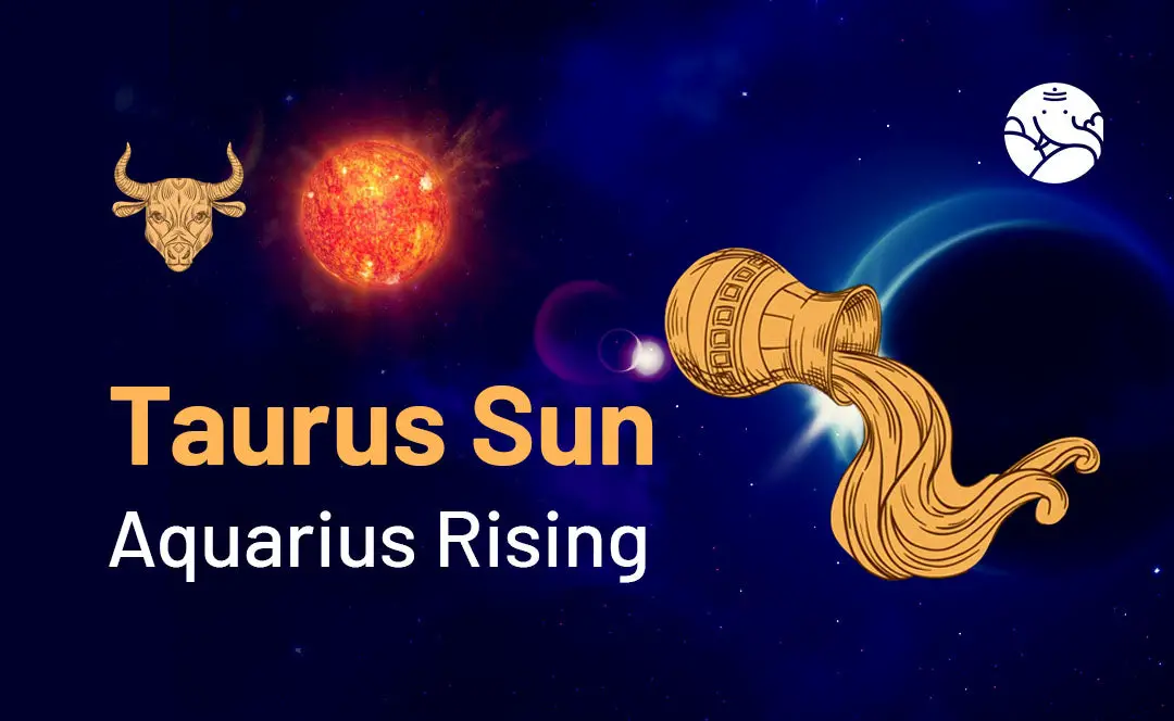 Aquarius Ascendant Taurus: What Does It Mean for You?