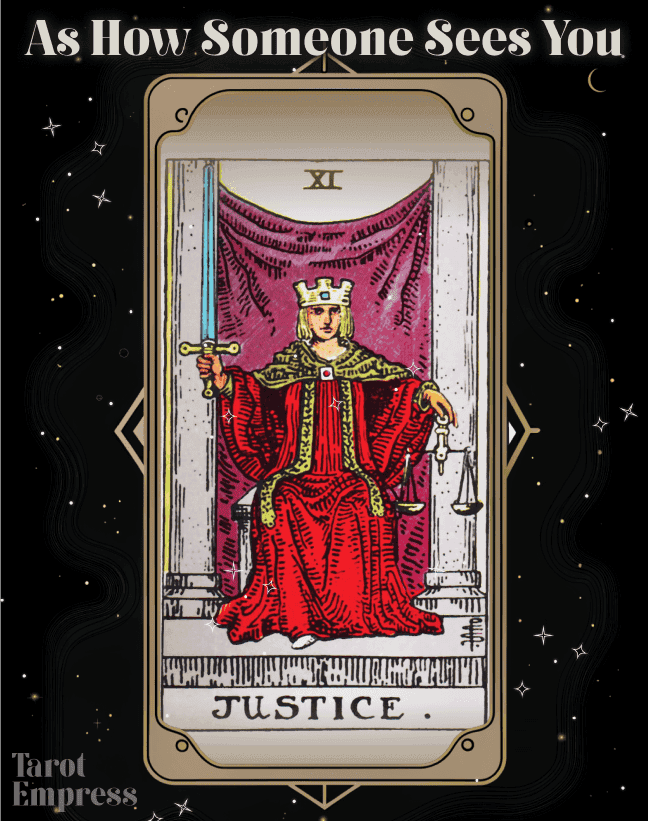 Justice Tarot How Someone Sees You: Honest and Fair in Their Eyes